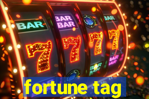 fortune tag